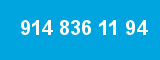 914 836 11 94